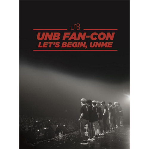 유앤비 (UNB) - 2018 UNB Fan-Con [LET&#039;S BEGIN, UNME] DVD