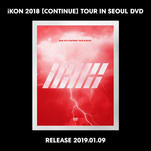 아이콘(iKON) - iKON 2018 [CONTINUE] TOUR IN SEOUL DVD