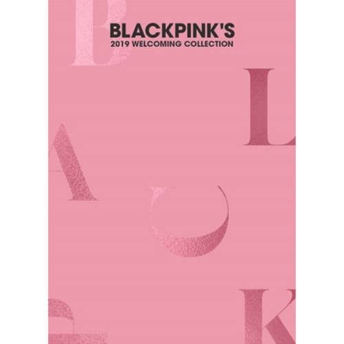 블랙핑크 (BLACKPINK) - BLACKPINK&#039;S 2019 WELCOMING COLLECTION