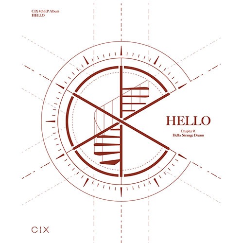 CIX (씨아이엑스) - 4th EP Album [HELLO] Chapter Ø. Hello, Strange Dream